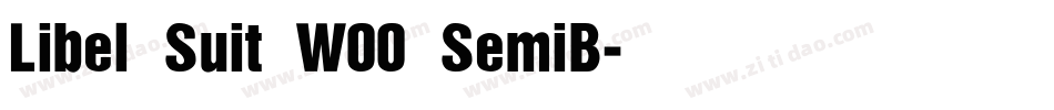 Libel Suit W00 SemiB字体转换